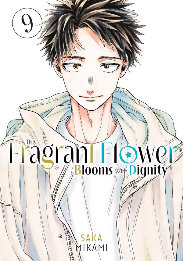 Cover of The Fragrant Flower Blooms with Dignity, Vol. 9