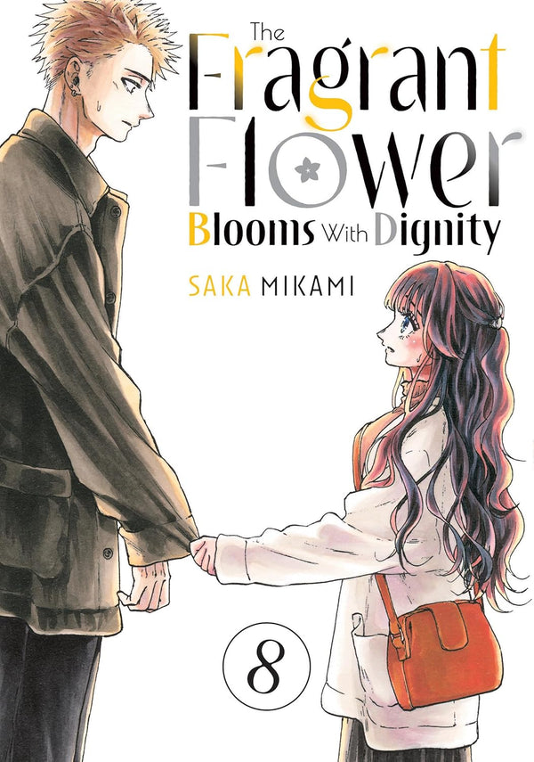 Cover of The Fragrant Flower Blooms with Dignity, Vol. 8