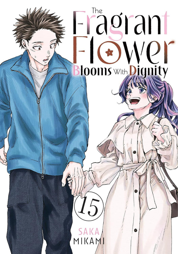 Cover of The Fragrant Flower Blooms with Dignity, Vol. 15