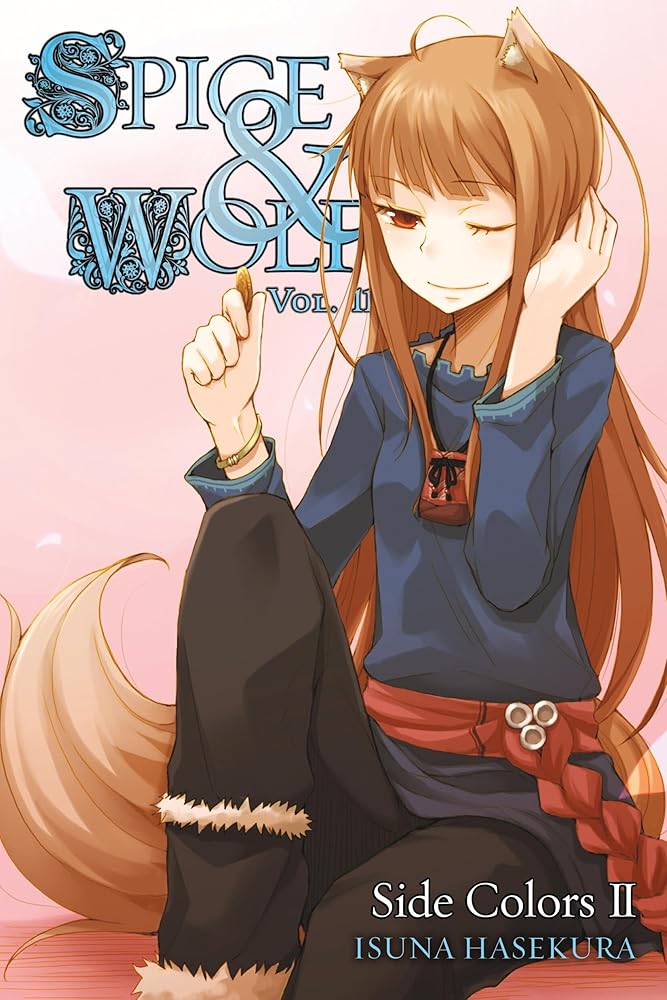 Spice and Wolf, Vol. 11: Side Colors II - light novel cover image