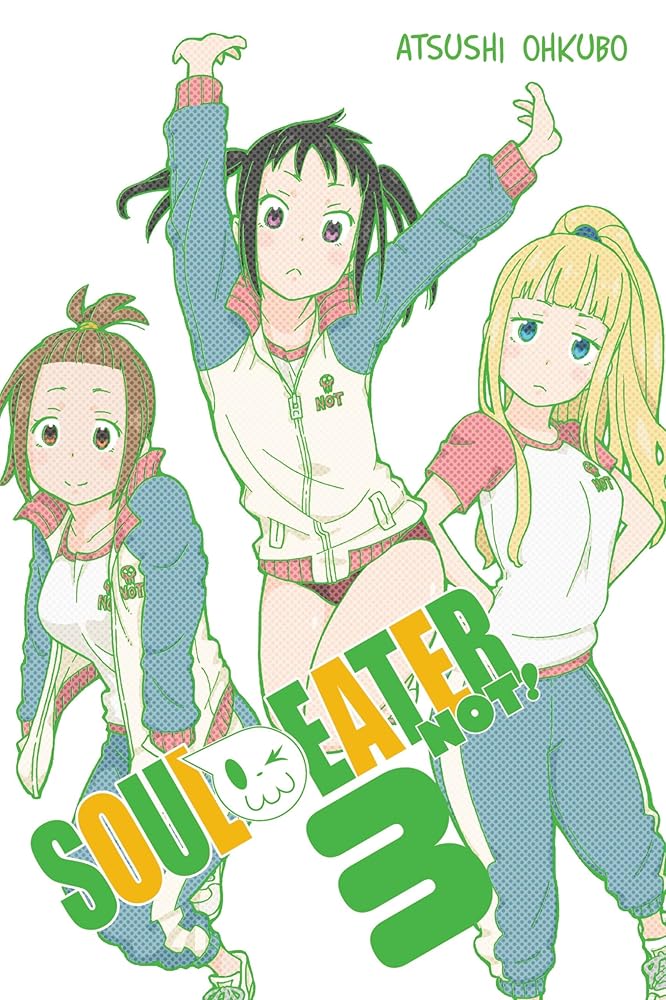 Soul Eater NOT!, Vol. 3 cover image