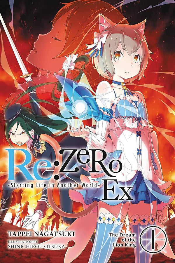 Re:ZERO -Starting Life in Another World- Ex, Vol. 1 (light novel): The Dream of the Lion King (Volume 1) (Re:ZERO Ex (light novel), 1) cover image