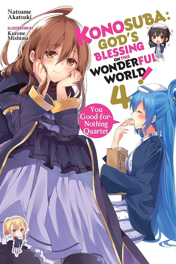 Konosuba: God's Blessing on This Wonderful World!, Vol. 4 (light novel): You Good-for-Nothing Quartet (Volume 4) (Konosuba (light novel), 4) cover image