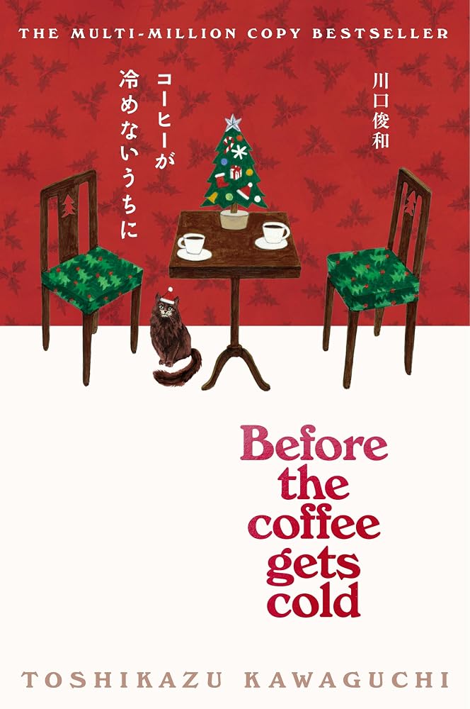 Before the Coffee Gets Cold: The beautiful festive edition cover image