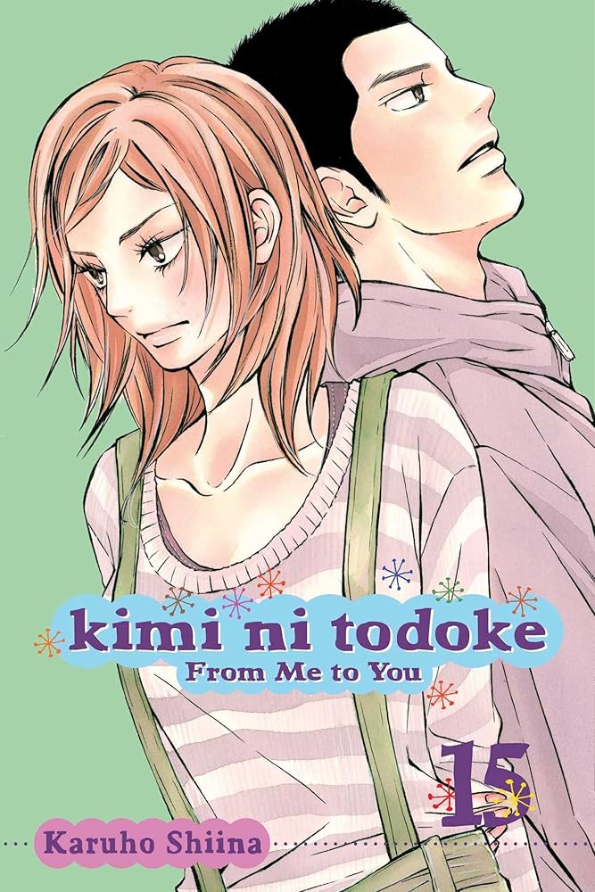 Kimi ni Todoke: From Me to You, Vol. 15 cover image