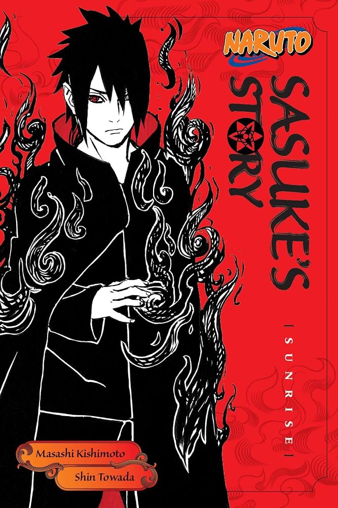 Naruto: Sasuke's Story--Sunrise: Sunrise (Naruto Novels) cover image