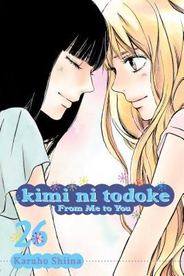 Kimi ni Todoke: From Me to You, Vol. 26 cover image