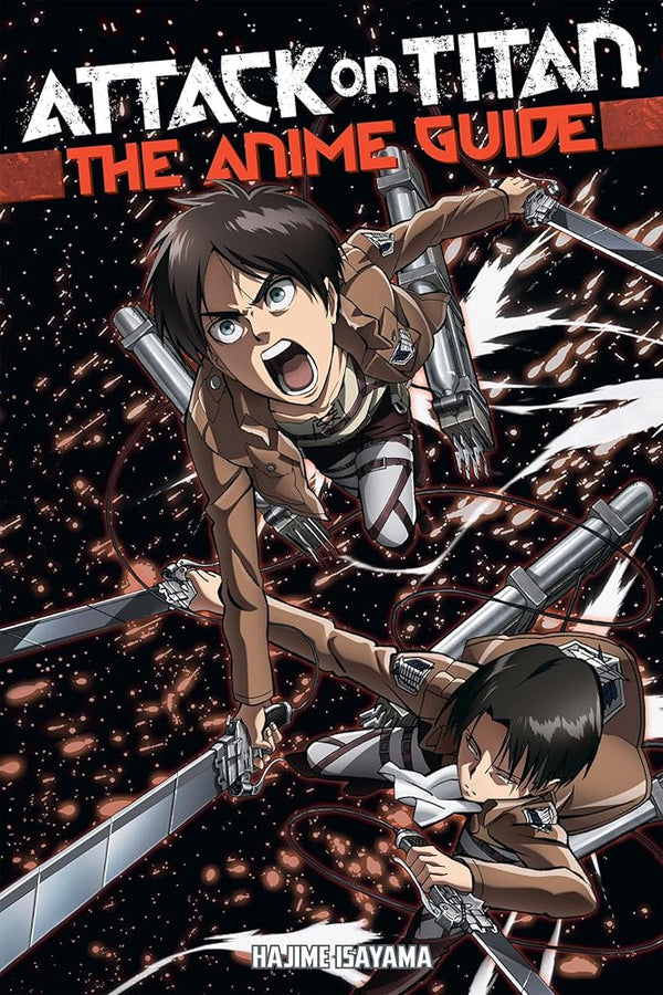 Attack on Titan: The Anime Guide (Attack on Titan Companions) cover image
