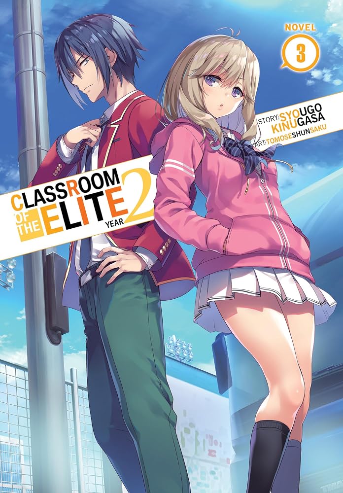 Classroom of the Elite: Year 2 (Light Novel) Vol. 3 cover image