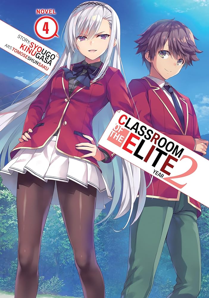 Classroom of the Elite: Year 2 (Light Novel) Vol. 4 cover image