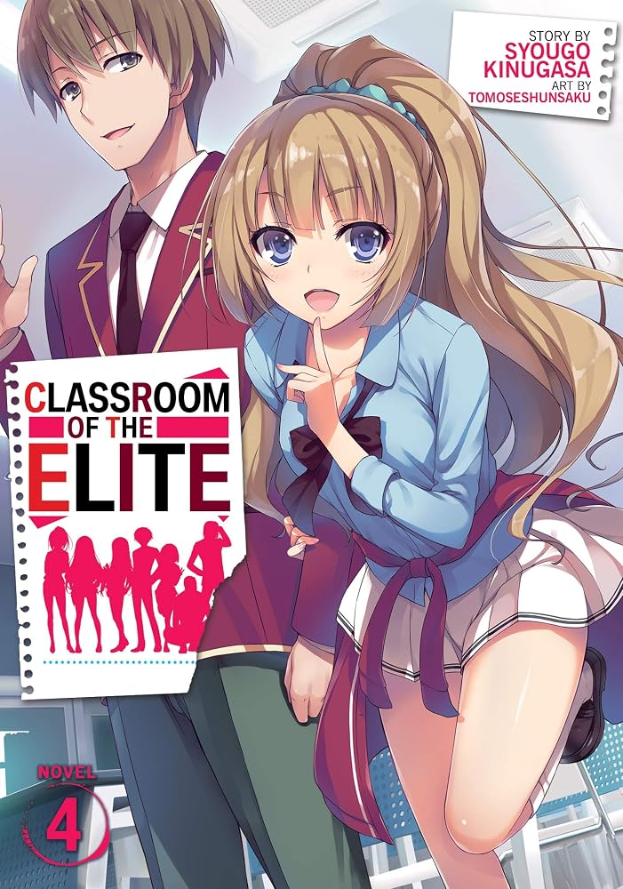 Classroom of the Elite (Light Novel) Vol. 4 cover image