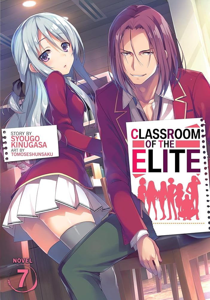 Classroom of the Elite (Light Novel) Vol. 7 cover image
