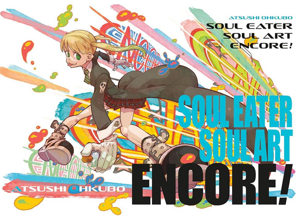 Soul Eater: Soul Art Encore! (Soul Eater: The Perfect Edition) cover image
