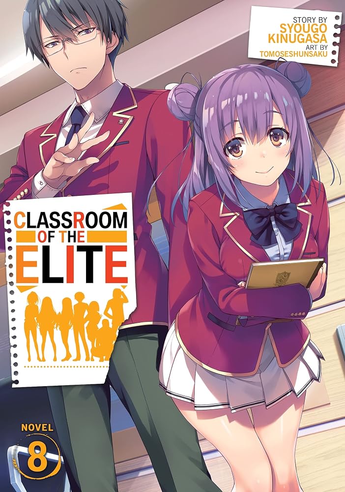 Classroom of the Elite (Light Novel) Vol. 8 cover image