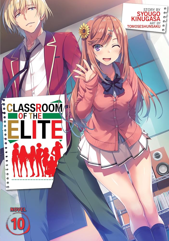 Classroom of the Elite (Light Novel) Vol. 10 cover image