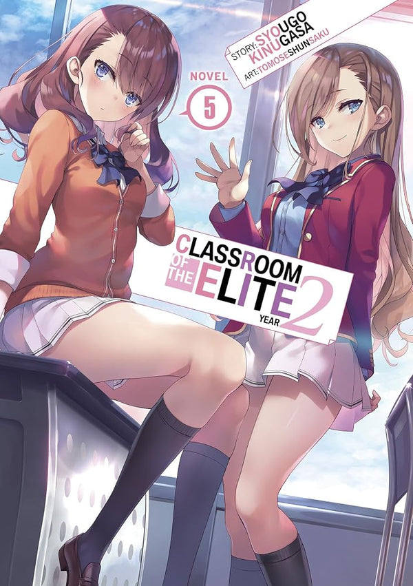 Classroom of the Elite: Year 2 (Light Novel) Vol. 5 cover image