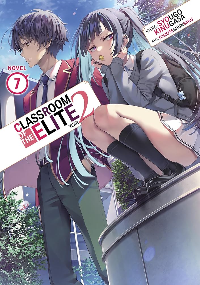 Classroom of the Elite: Year 2 (Light Novel) Vol. 7 cover image