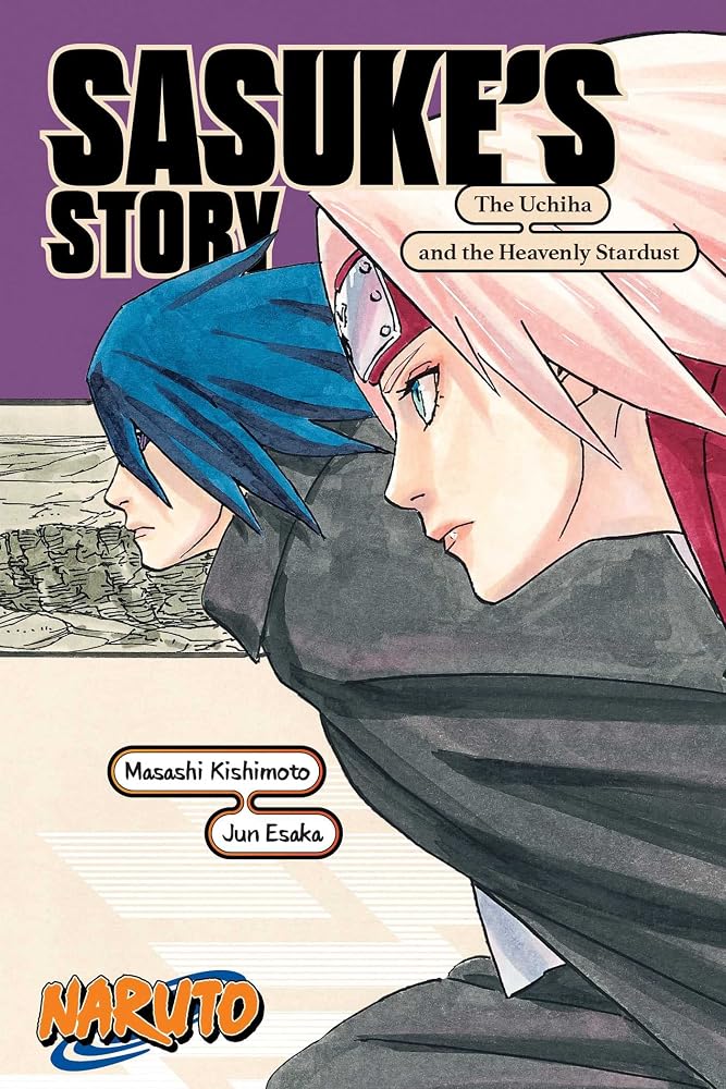 Naruto: Sasuke's Story―The Uchiha and the Heavenly Stardust (Naruto Novels) cover image