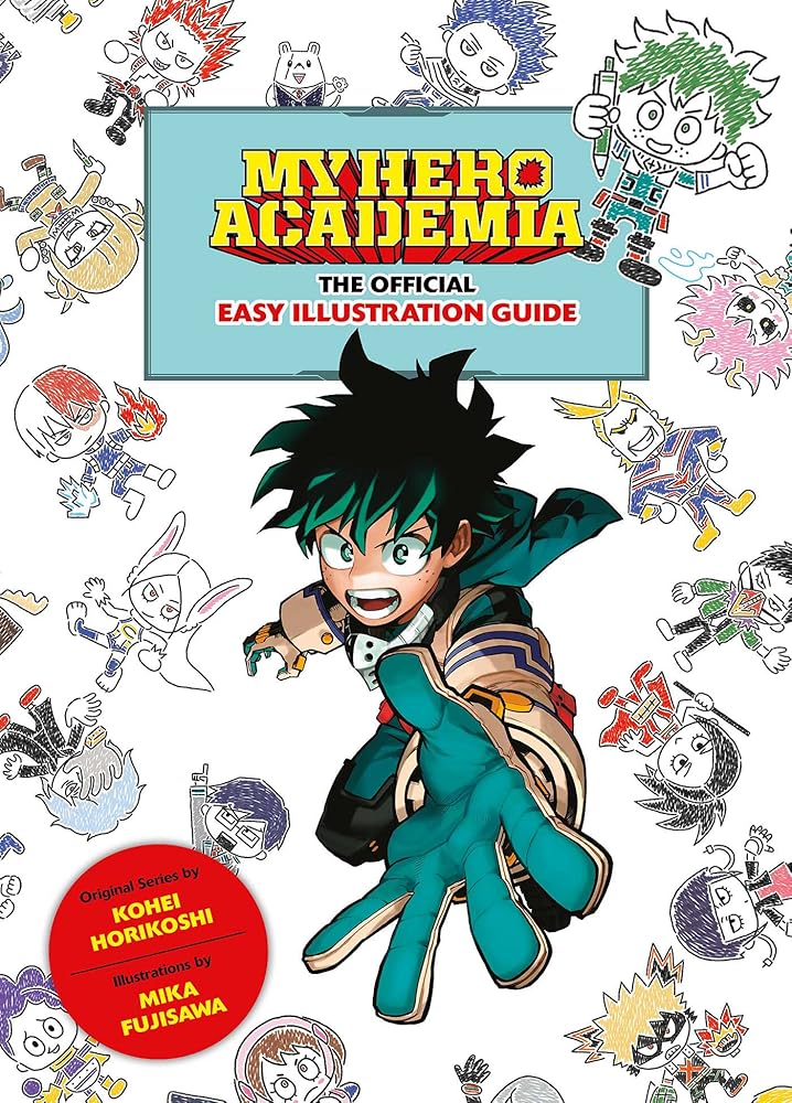 My Hero Academia: The Official Easy Illustration Guide cover image