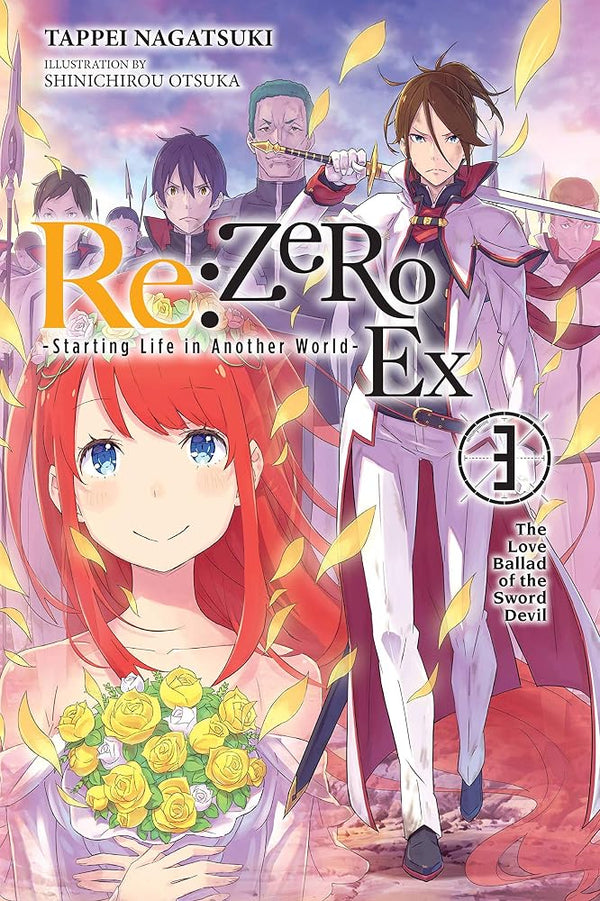 Re:ZERO -Starting Life in Another World- Ex, Vol. 3 (light novel): The Love Ballad of the Sword Devil (Volume 3) (Re:ZERO Ex (light novel), 3) cover image