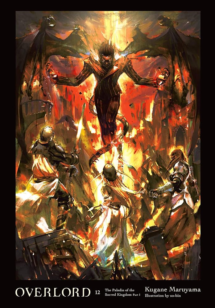 Overlord, Vol. 12 (light novel): The Paladin of the Sacred Kingdom Part I (Volume 12) cover image