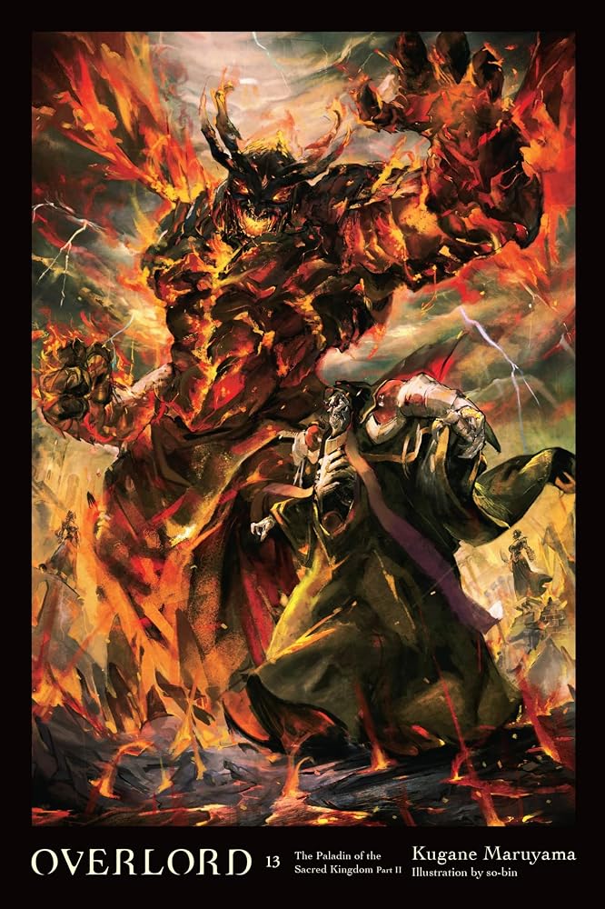 Overlord, Vol. 13 (light novel): The Paladin of the Sacred Kingdom Part II (Volume 13) cover image