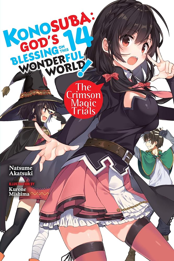 Konosuba: God's Blessing on This Wonderful World!, Vol. 14 (light novel): The Crimson Magic Trials (Volume 14) (Konosuba (light novel), 14) cover image