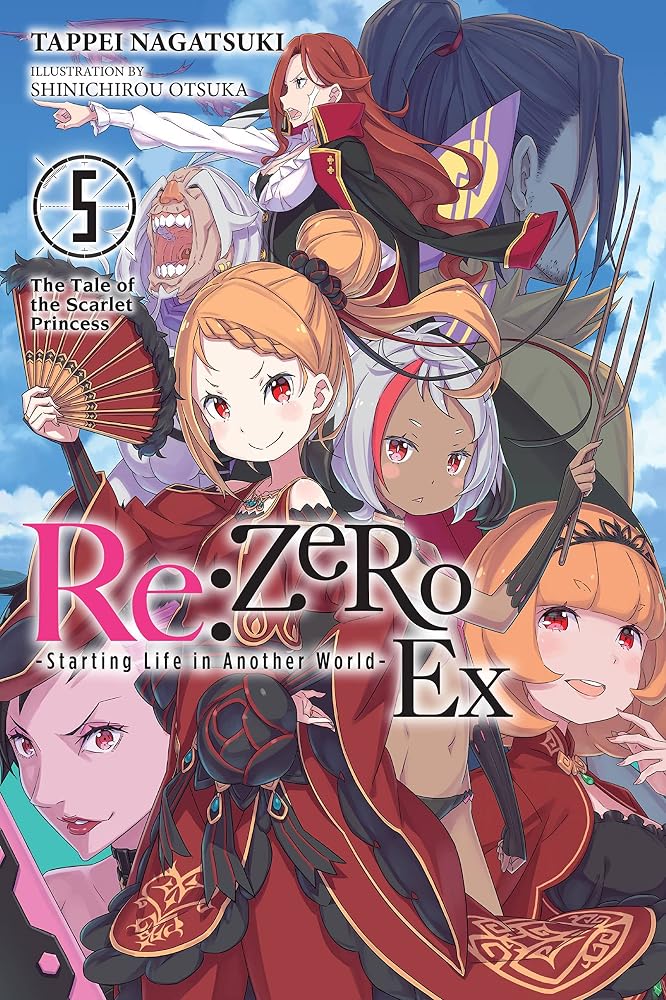 Re:ZERO -Starting Life in Another World- Ex, Vol. 5 (light novel): The Tale of the Scarlet Princess (Volume 5) (Re:ZERO Ex (light novel), 5) cover image