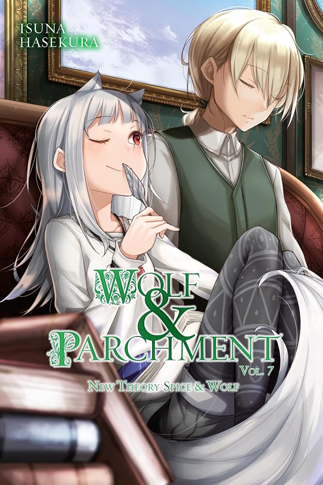 Wolf & Parchment: New Theory Spice & Wolf, Vol. 7 (light novel) (Volume 7) cover image