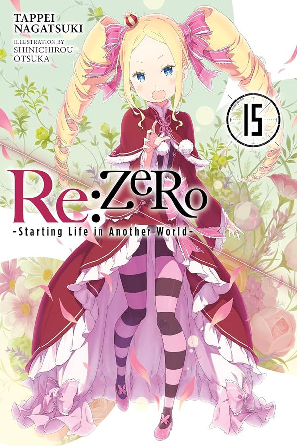 Re:ZERO -Starting Life in Another World-, Vol. 15 (light novel) (Volume 15) cover image
