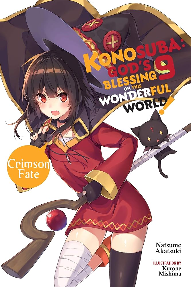 Konosuba: God's Blessing on This Wonderful World!, Vol. 9 (light novel): Crimson Fate (Volume 9) (Konosuba (light novel), 9) cover image
