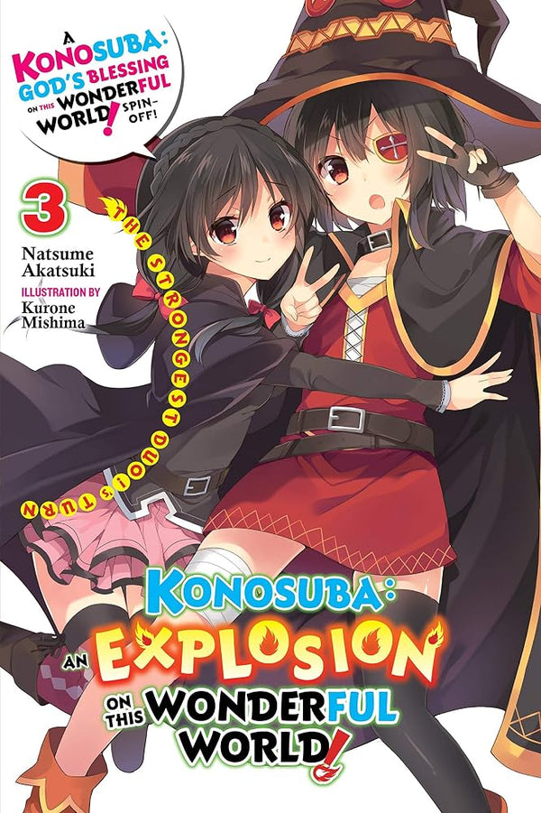 Konosuba: An Explosion on This Wonderful World!, Vol. 3 (light novel): The Strongest Duo!'s Turn (Volume 3) cover image