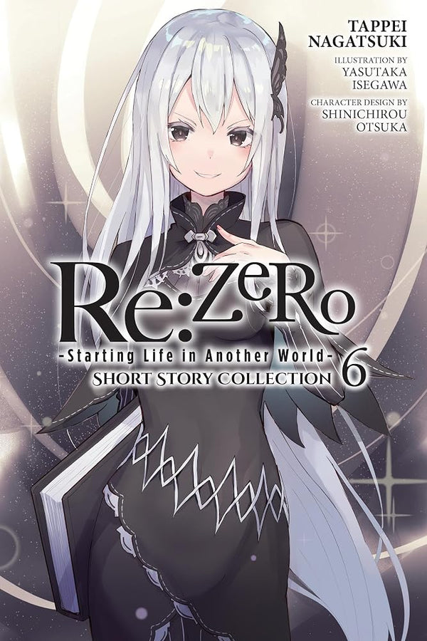 Re:ZERO -Starting Life in Another World- Short Story Collection, Vol. 6 (light novel) (Volume 6) cover image