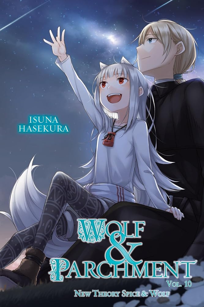 Wolf & Parchment: New Theory Spice & Wolf, Vol. 10 (light novel) (Volume 10) cover image