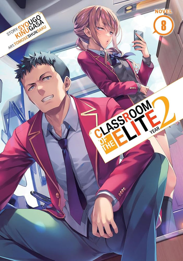 Classroom of the Elite: Year 2 (Light Novel) Vol. 8 cover image