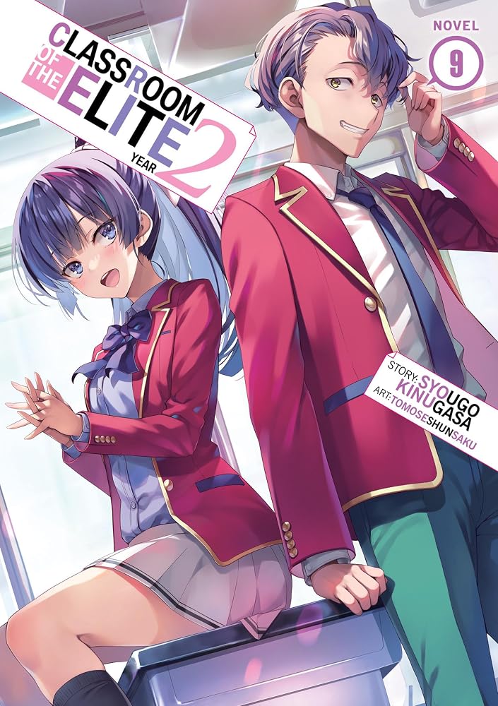 Classroom of the Elite: Year 2 (Light Novel) Vol. 9 cover image