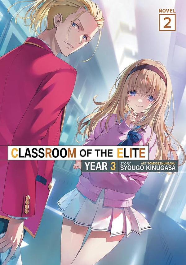 Classroom of the Elite: Year 3 (Light Novel) Vol. 2 cover image