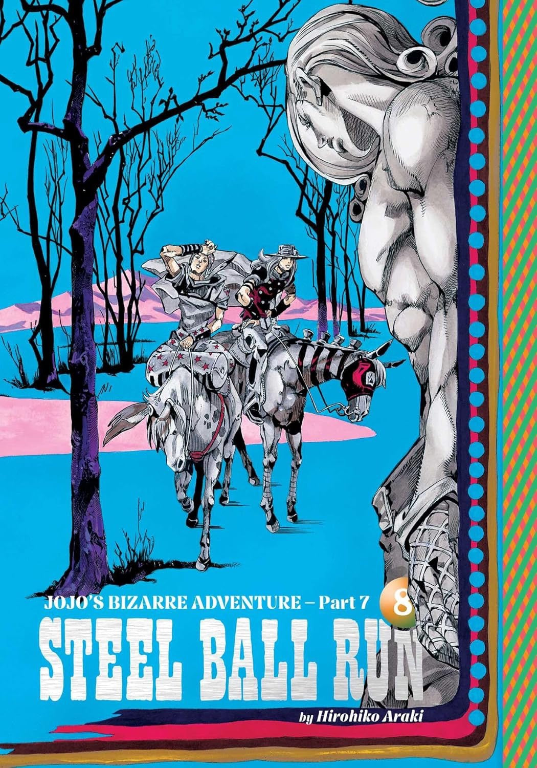 Cover of JoJo's Bizarre Adventure: Part 7--Steel Ball Run, Vol. 8
