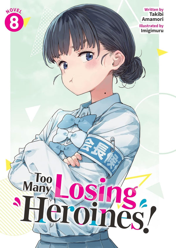 Cover of Too Many Losing Heroines! (Light Novel) Vol. 8