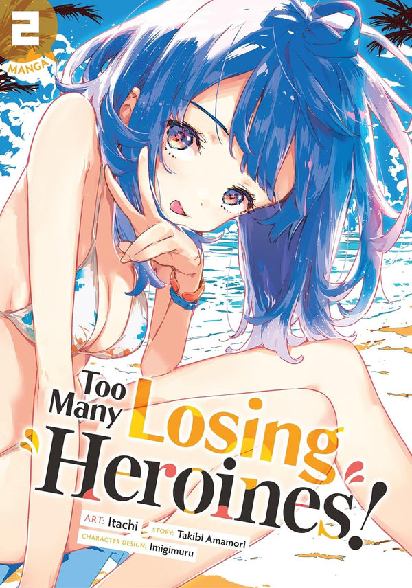 Cover of Too Many Losing Heroines! Vol. 2