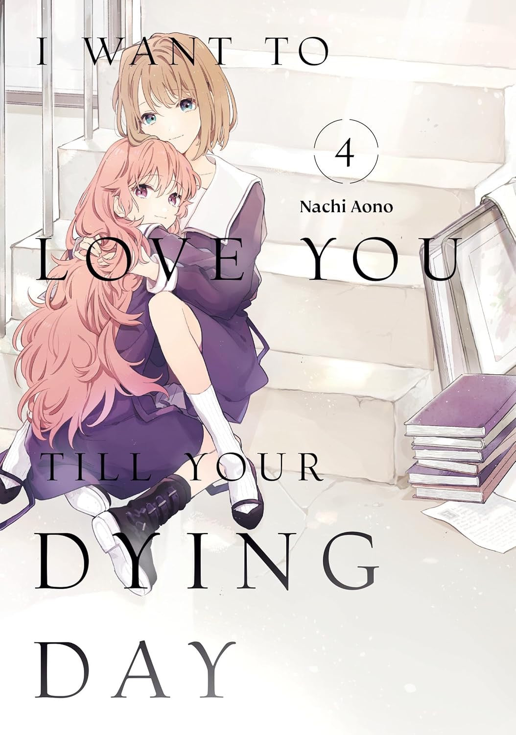 Cover of I Want to Love You Till Your Dying Day, Vol. 4
