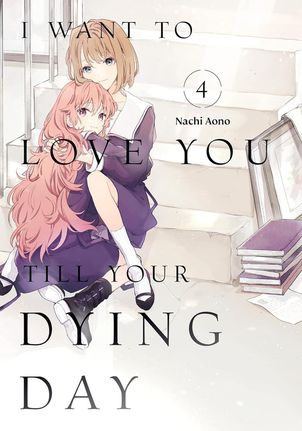 Cover of I Want to Love You Till Your Dying Day, Vol. 4