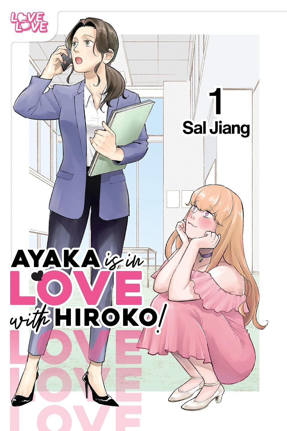 Cover of Ayaka is in Love with Hiroko! Volume 1