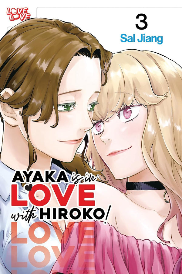 Cover of Ayaka is in Love with Hiroko! Volume 3
