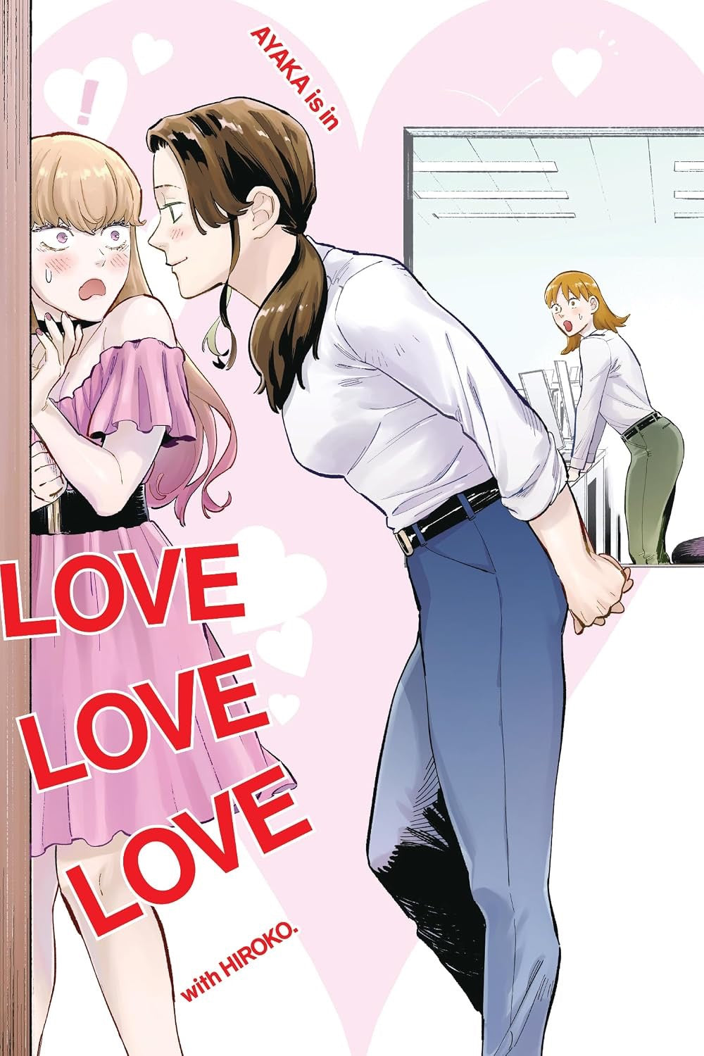 Cover of Ayaka is in Love with Hiroko! Volume 3
