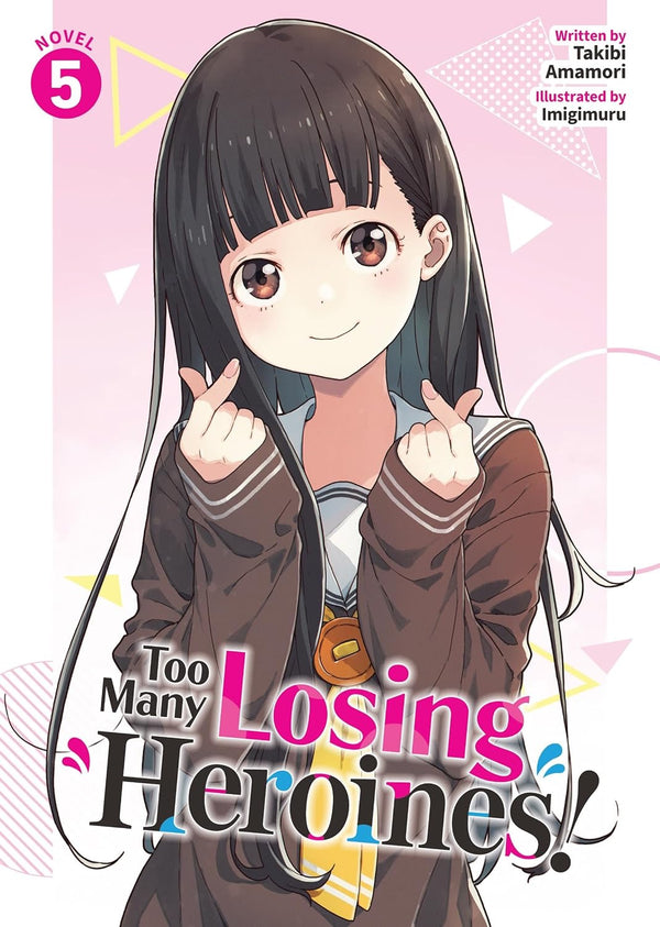 Cover of Too Many Losing Heroines! (Light Novel) Vol. 5