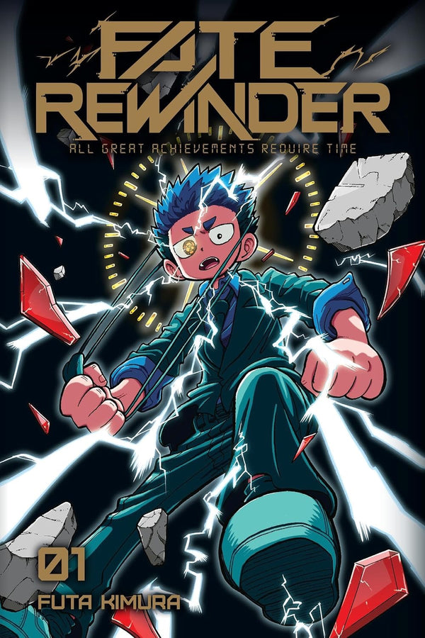 Cover of Fate Rewinder: All Great Achievements Require Time, Vol. 1
