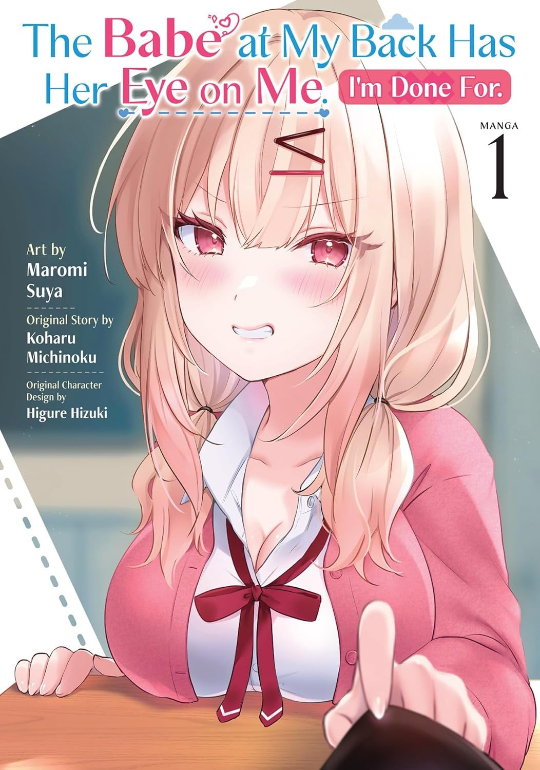 Cover of The Babe at My Back Has Her Eye on Me. I'm Done For., Vol. 1